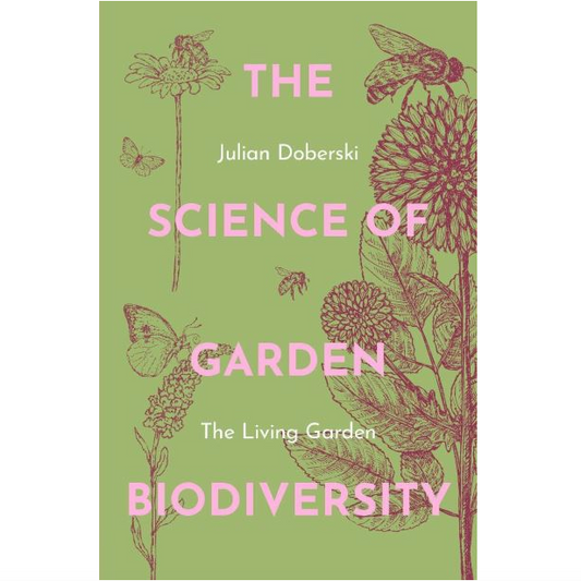 The Science Of Garden Biodiversity