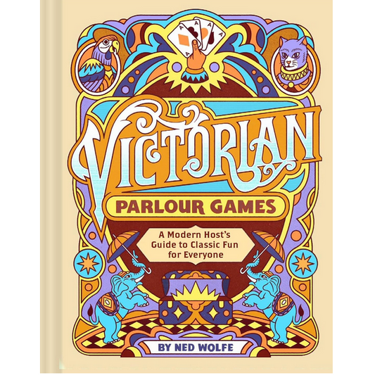 Victorian Parlour Games - A Modern Host’s Guide to Classic Fun for Everyone