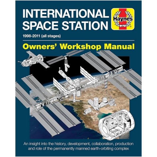 International Space Station Owners' Workshop Manual: 1998–2011