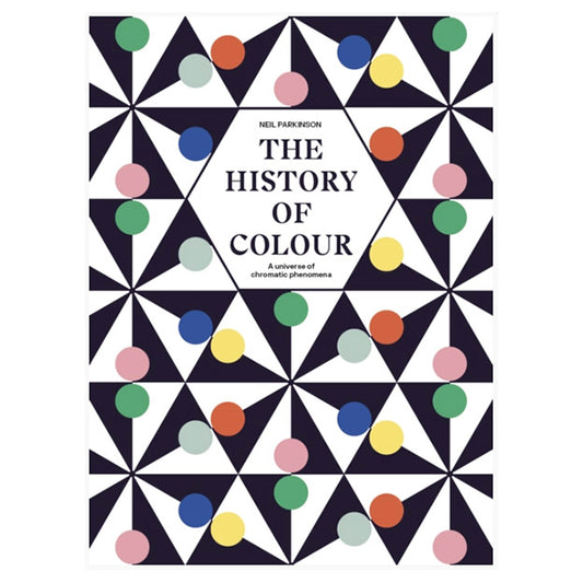 The History of Colour: A Universe of Chromatic Phenomena