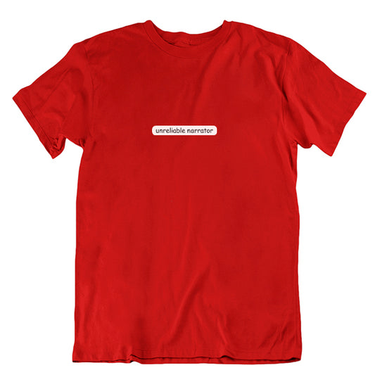 Unreliable Narrator Unisex T-Shirt