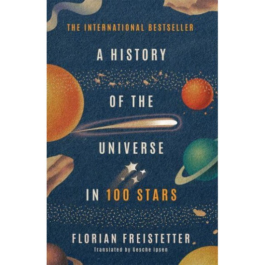 A History of the Universe in 100 Stars