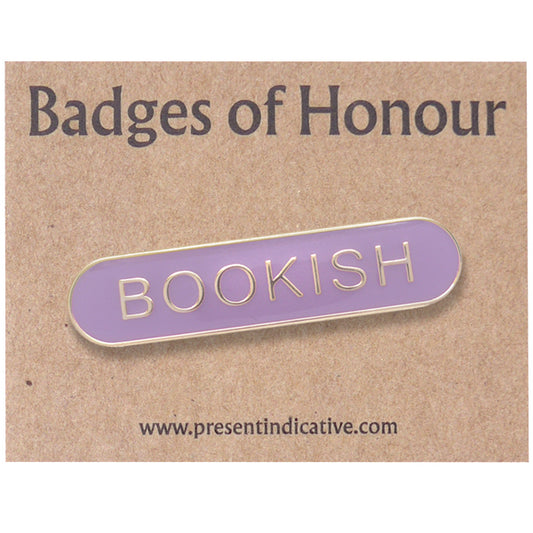 Bookish  - Badge of Honour