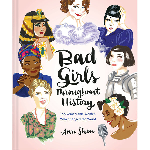 Bad Girls Through History