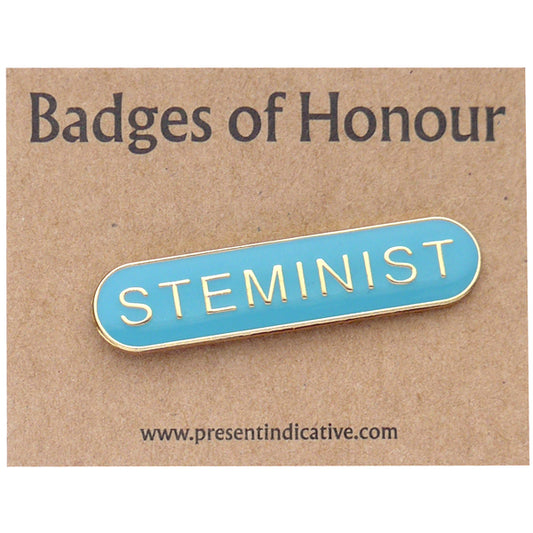 Steminist  - Badge of Honour