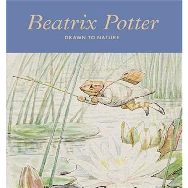 Beatrix Potter: Drawn to Nature