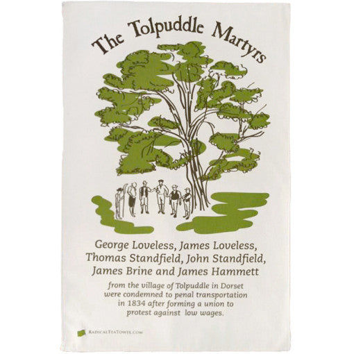 Tolpuddle Martyrs Tea Towel